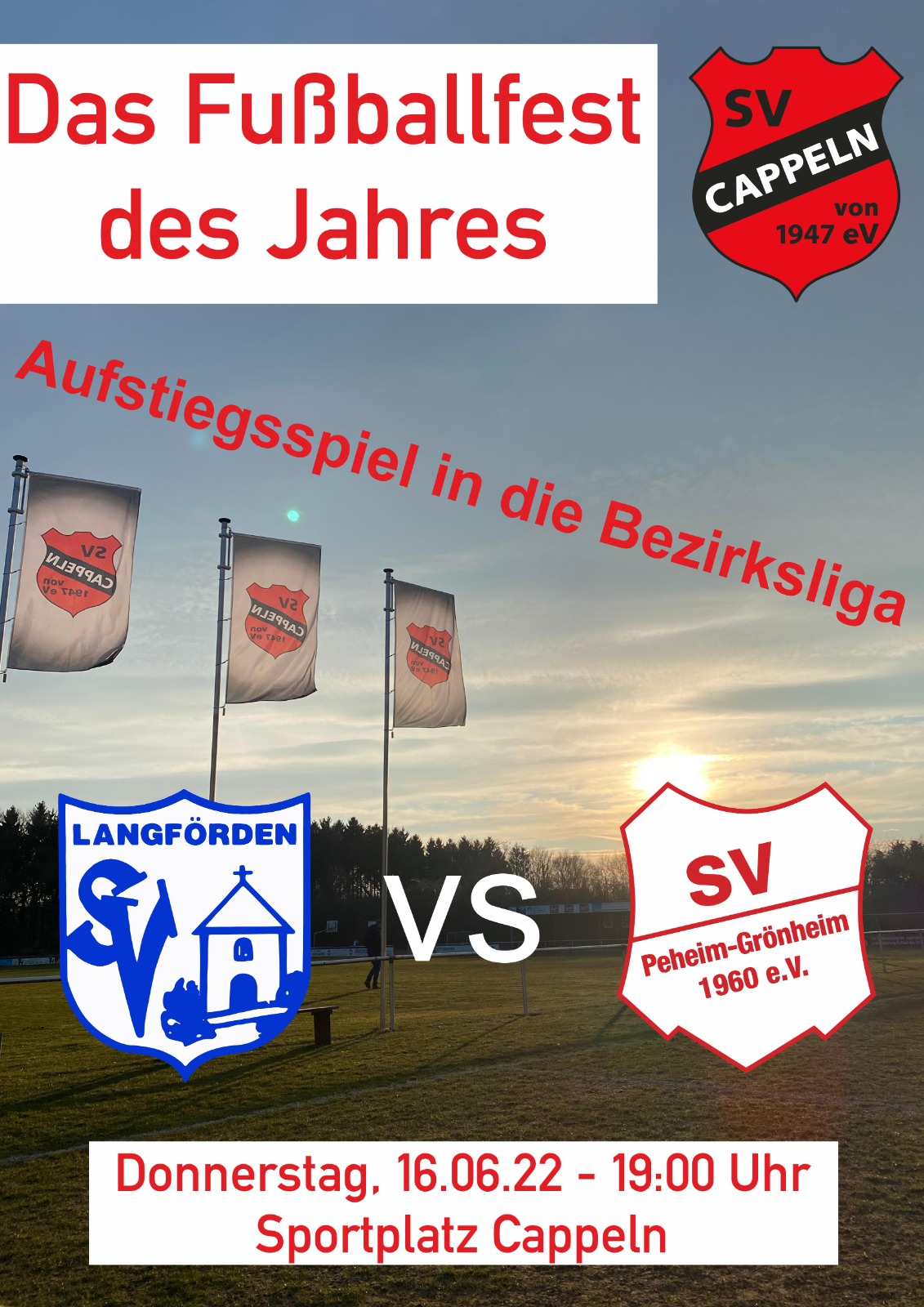 Aufstiegsspiel für die Bezirksliga in Cappeln